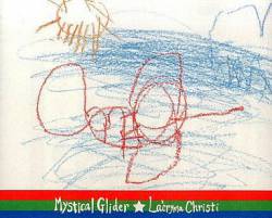 La'cryma Christi : Mystical Glider